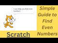 Scratch Simple Guide To Find Even Numbers