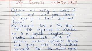 Write a short essay on My Favourite Food - Pav Bhaji | Essay Writing | English