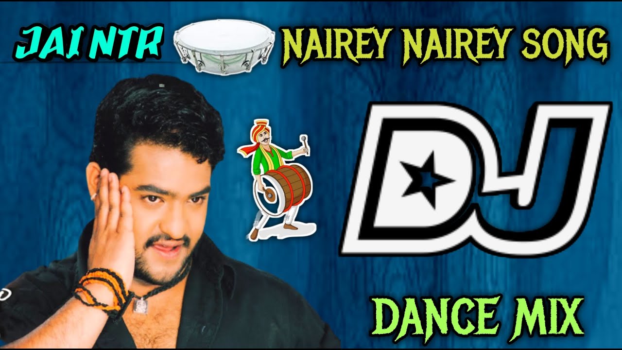 NAIREY NAIREY DJ SONG  ANDHRAWALA DJ SONGS  DJ HARISH FROM GADWAL  JAINTR  WEAR HEADPHONES