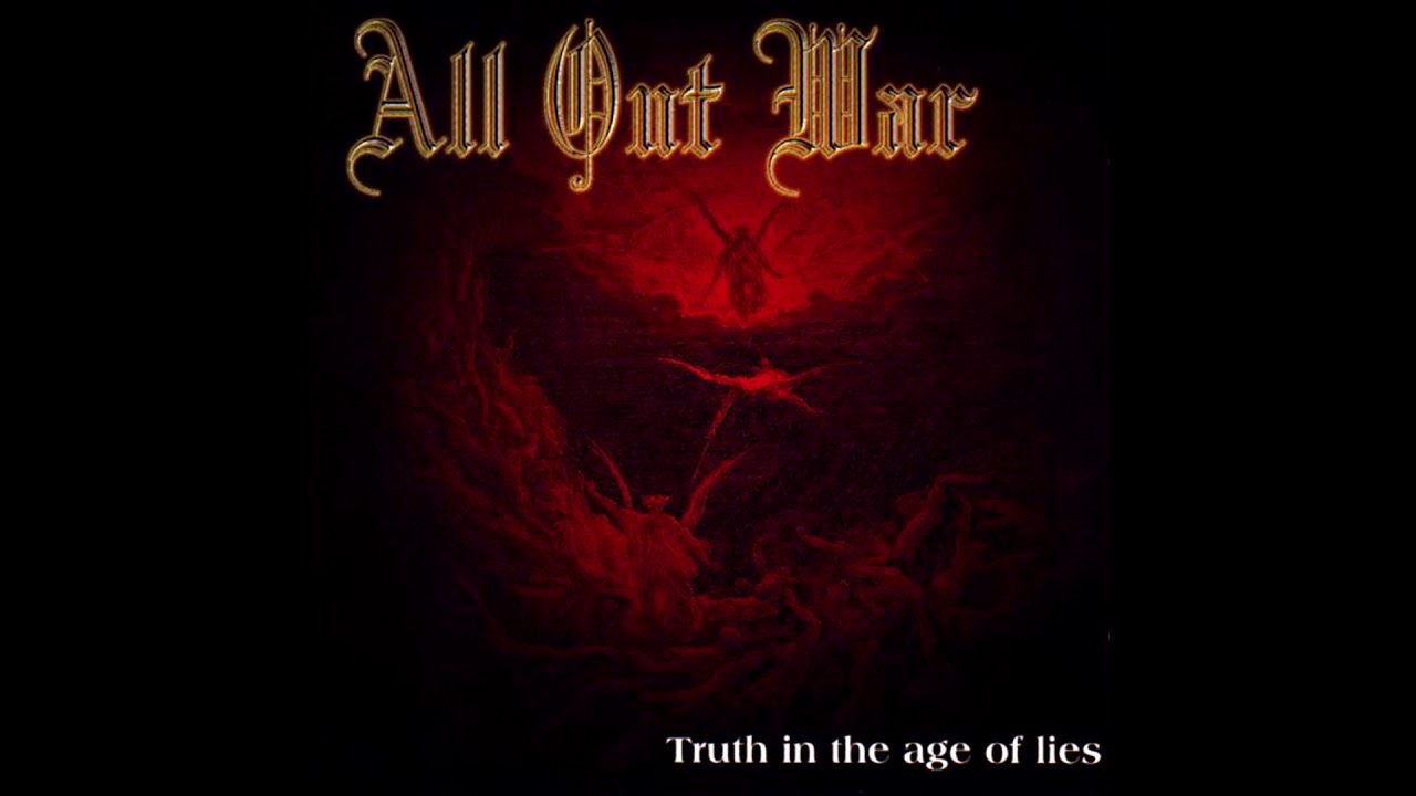 All Out War - Truth In The Age Of Lies (Full Album) - 1997 - YouTube