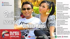 Nogling S. feat. Yulie Ananta - Oh Nona Manis [OFFICIAL]  - Durasi: 4:40. 