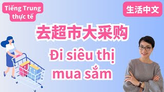 【VIETSUB + PINYIN】Đi siêu thị mua sắm | Tiếng Trung đời thực - 每日中文课