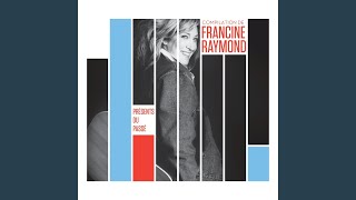 Video thumbnail of "Francine Raymond - Solitude"