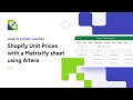 Shopify Unit Price Import/Export in a Matrixify-Compatible CSV/XLSX (with Extra Fields) using Altera