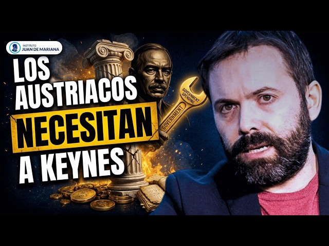 Juan Ramón Rallo: ¿Qué APRENDEN los AUSTRIACOS de KEYNES? 🤔