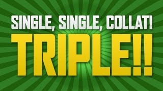 Single, Single, Collat! TRIPLE!!