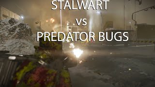 Helldivers 2 - I LOVE STALWART vs PREDATOR BUGS - Stalwart Loadout - No Death - Super Helldive
