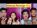 Makeup revenge   mukul or nitesh ka makeover  sona dey  prince