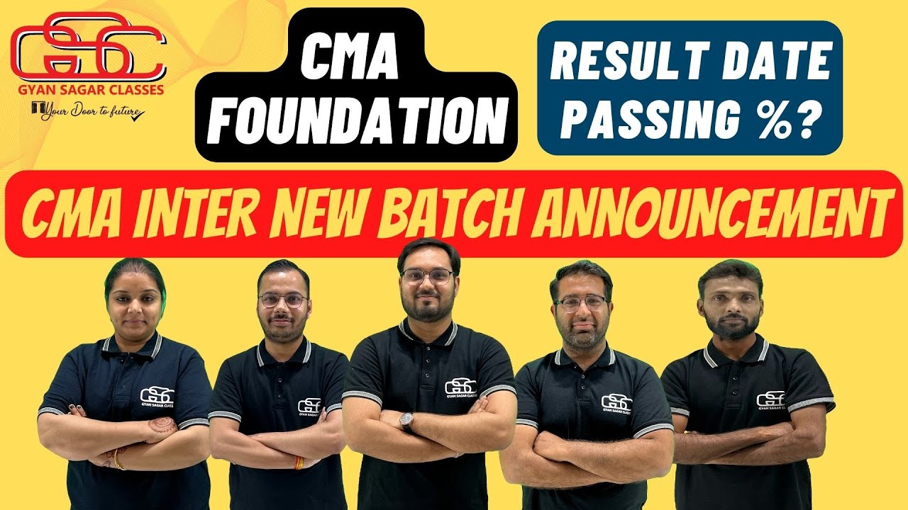 CMA FOUNDATION RESULT DATE | PASSING PERCENTAGE | NEW BATCH ...