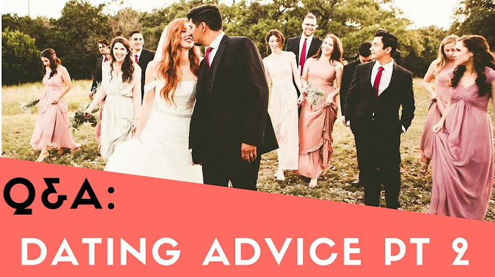 DATING ADVICE | Christian Dating Pt 2