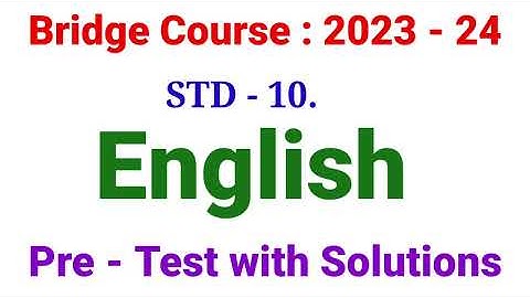 Bridge Course Pre Test English std 10 | Narayani Tech Academy