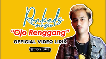 Ojo Renggang (Official) Video Lirik