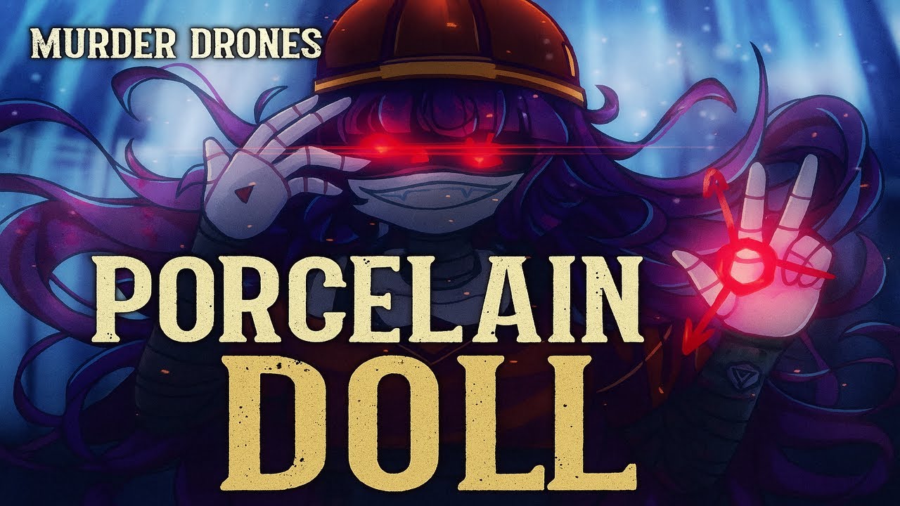 Porcelain Doll | Murder Drones - Song Lyric Video