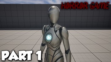 Making A Horror Game In Unreal Engine 5 Part 1 | Game Ideas