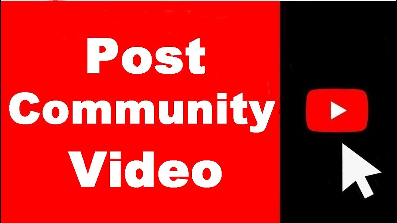 Posting Videos on YouTube Community (UPDATED) YouTube