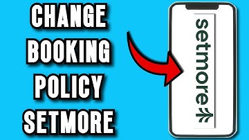 How To CHANGE Booking Policy On Setmore FULL GUIDE