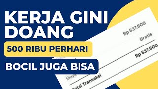 GILAK 500 RIBU SEHARI!! Cara Cepat Menghasilkan Uang Online di Internet