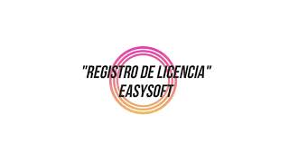 ¿CÓMO REGISTRAR MI LICENCIA EASYSOFT? screenshot 3