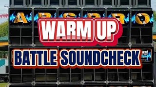 warm up|battle soundcheck