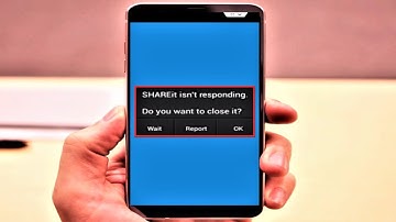 How to Fix Shareit Isn’t Responding Error in Android