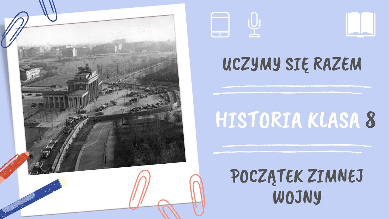 Początek Zimnej Wojny Klasa 8 Historia klasa 8. Początek zimnej wojny. Uczymy się razem - YouTube