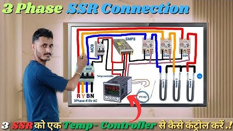 3 Phase supply Heaters with Solid State Relay connection | Temperature Controller connection