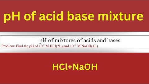 pH of acid base mixture