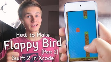 Make Flappy Bird! (Pt. 2 : Swift 2 in Xcode)