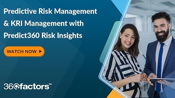 Predictive Risk Management & KRI Management with Predict360 Risk Insights