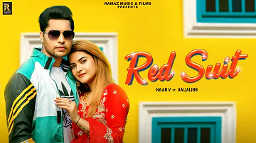 Red Suit( Full Video)- Haar v- Anjali99- Kvsingh- New Punjabi Song2022- Latest Punjabi Song