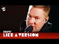 Drapht covers The Avalanches 'Frankie Sinatra' for Like A Version