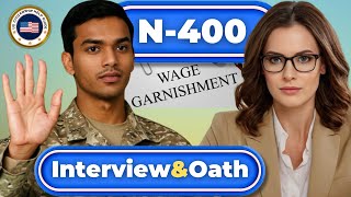 USCIS American Citizenship Naturalization Interview, U.S. Military, N400, US Citizen Experience 2024
