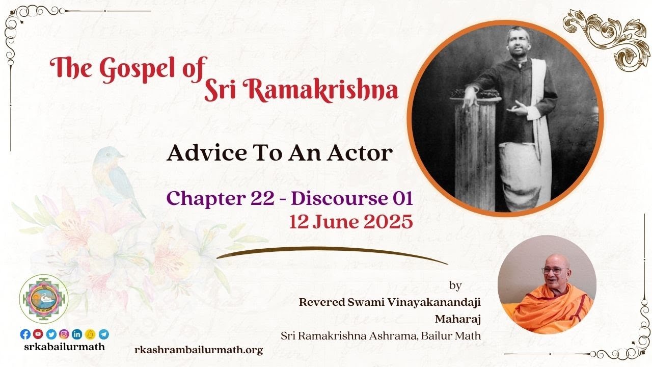 2025.06.12 | Ch. 22 Dis. 01 | Advice to an Actor I