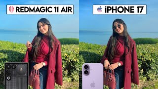 RedMagic 11 Air 5G Vs iPhone 17 Camera Test &amp; Comparison 