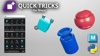 Quick Tricks 1.0 Script for Maya Tutorial