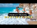 15 best family travel destinations in 2024  travel with kids