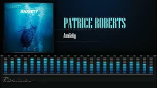 Patrice Roberts - Anxiety | Soca 2024