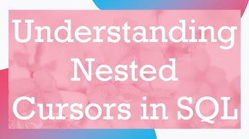 Understanding Nested Cursors in SQL