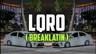DJ LQRO - (DISCOYAWREMIX) - BREAKLATIN 2K26