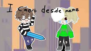 I can't Deside Meme ( Dream SMP )