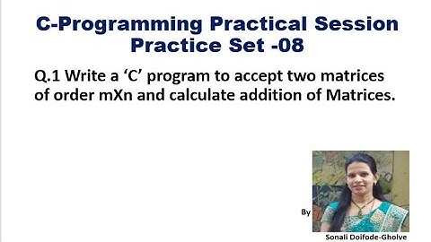 C program to find the transpose of a m X n matrix.| C programming practical practice set 9