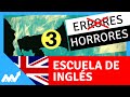 ESTUDIAR INGLÉS EN LONDRES  -  3 (HORRORES) errores RIDÍCULOS al elegir una ESCUELA de inglés