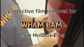Protective Film Removal on Our Resin HotBox Line @WhamBamSystems