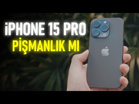 iPhone 15 Pro ile 3 AY Uzun Kullanım / PİŞMANLIK MI ?
