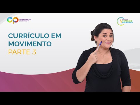 Currículo em Movimento - Parte 3 Currículo em Movimento - Parte 3