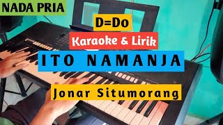 KARAOKE ITO NAMANJA - JONAR SITUMORANG NADA PRIA D