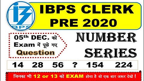 IBPS CLERK PRE Memory Based NUMBER SERIES With Solution Asked 05th  DECEMBER 2020..!