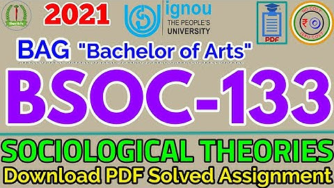 BSOC 133 Solved Assignment 2020-21 PDF Download IGNOU | Sociological Theories | BAG Bachelor Of Arts