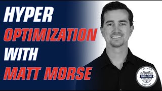 Hyper Optimization with Matt Morse