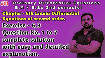 #11 Exercise 6.3 Q. No. 1 to 7 solution | Chapter 6th Ordinary Differential Equations B.A/B.Sc